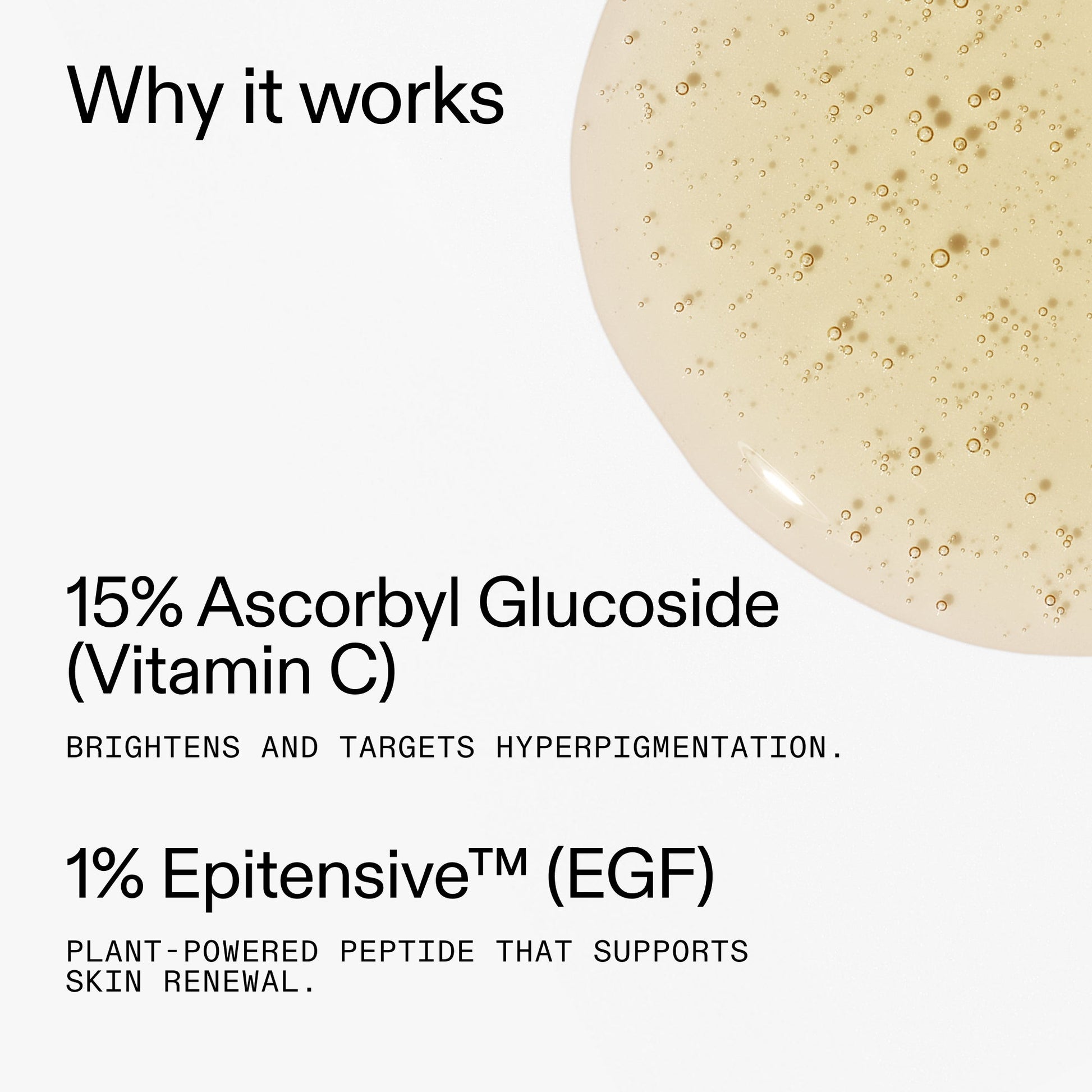15-vitamin-c-egf-serum-p9 15_Vitamin_C_EGF_Serum_Why_it_works_2000x2000_5810722e-ef4e-4fd6-9f7e-b7683875cd3f.jpg