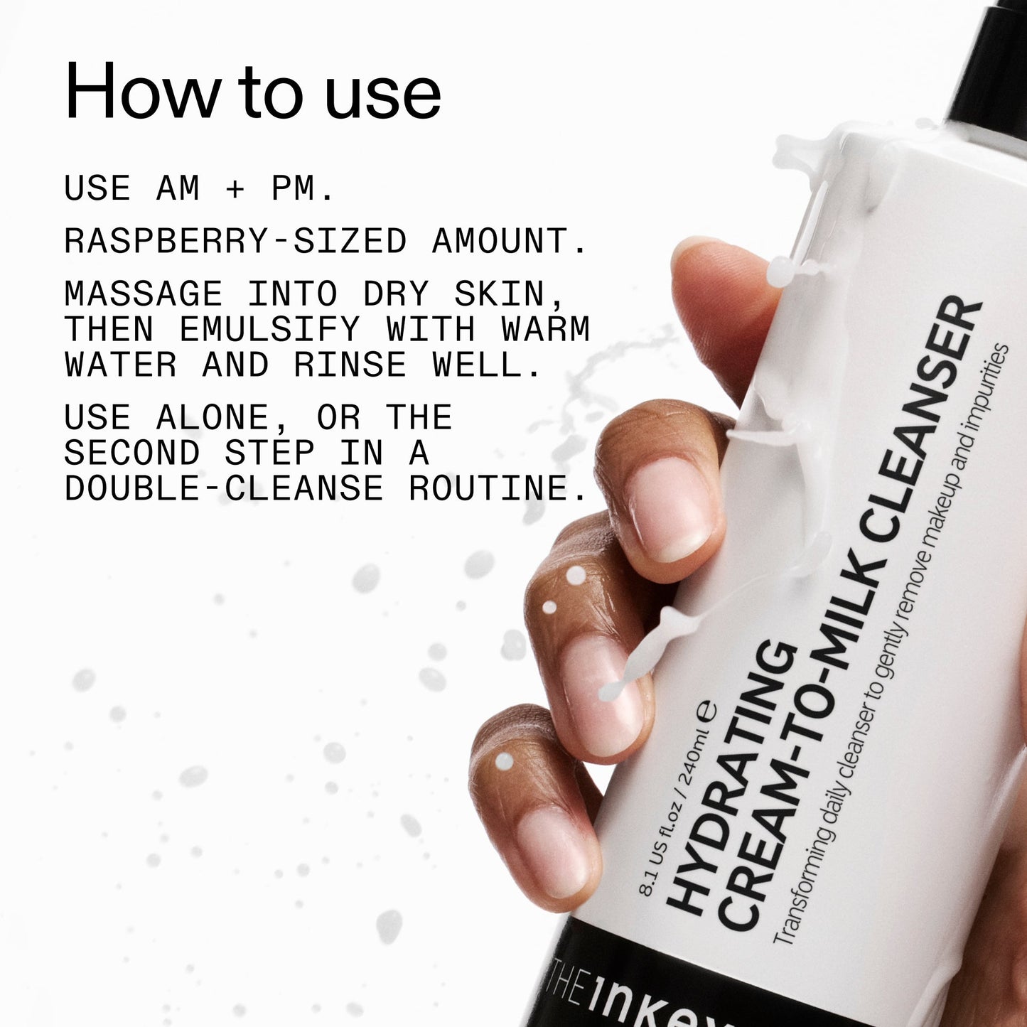 milk-cleanser-240ml-j4 Hydrating_Cream-to-Milk_Cleanser_-_180ml_How_to_Use_2000x2000_7a50f13c-72d5-4d49-b9fd-710362176255.jpg
