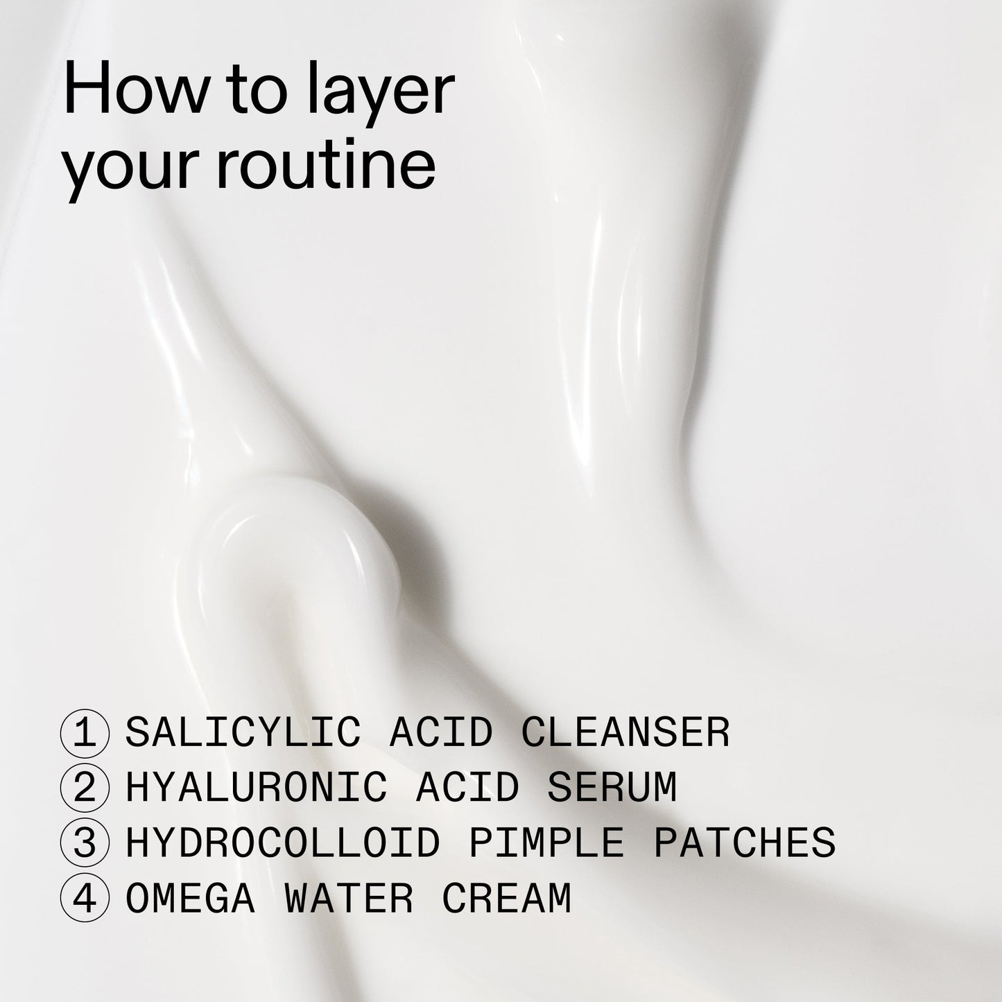 intro-routine-for-acne-p6 Intro_Routine_for_Acne_How_to_layer_2000x2000_1fd31ceb-f4e4-401d-993e-6e603c9e9feb.jpg