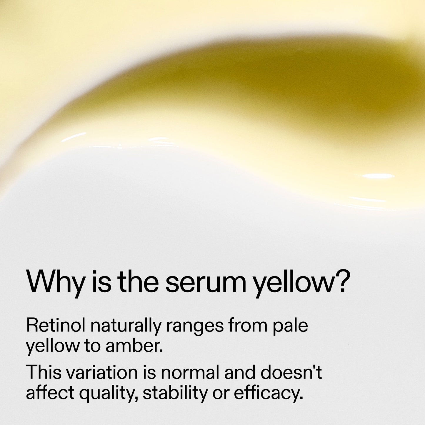 starter-retinol-serum-d2 StarterRetinol_Whyistheserumyellow_2000x2000_f120dca6-dbba-4f3d-81e7-0d5568fda984.jpg
